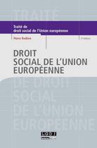 Couverture du livre « Droit social de l'Union européenne (2e édition) » de Pierre Rodiere aux éditions Lgdj