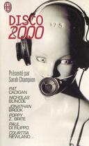 Couverture du livre « Disco 2000 » de Sarah Champion aux éditions J'ai Lu