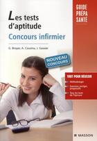 Couverture du livre « Tests d'aptitude aux concours d'infirmiers (4e édition) » de Broyer-G+Cousina-A aux éditions Elsevier-masson