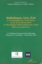 Couverture du livre « Bibliotheques, livre, ecrit et technologies de l'information et de la communication - en republique » de Tambwe/Hellemans aux éditions L'harmattan