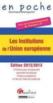 Couverture du livre « Les institutions de l'union européenne (édition 2012/2013) » de Dominique Grandguillot aux éditions Gualino