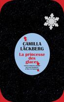 Couverture du livre « La princesse des glaces » de Camilla Lackberg aux éditions Actes Sud