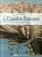 Couverture du livre « Le canal de Panama ; un siècle d'histoires » de Marc De Banville aux éditions Glenat