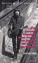 Couverture du livre « J'ai encore esquinté mon vernis en jouant un ré sur ma Gibson » de Jean-Eric Perrin aux éditions Tournon