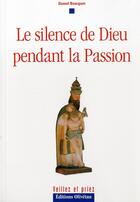 Couverture du livre « Le silence de Dieu » de Daniel Bourguet aux éditions Olivetan