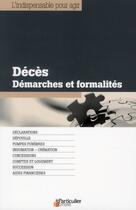 Couverture du livre « Décès ; démarches et formalités » de  aux éditions Le Particulier