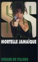 Couverture du livre « SAS T.130 ; mortelle Jamaïque » de Gerard De Villiers aux éditions Malko