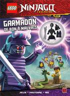 Couverture du livre « Lego Ninjago ; Garmadon de bon à mauvais » de  aux éditions Carabas