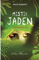 Couverture du livre « Mistik jaden » de Duranty Malik aux éditions Neg Mawon