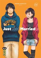 Couverture du livre « Just not married Tome 1 » de Kinoko Higurashi aux éditions Kana