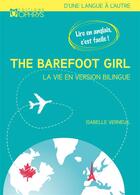 Couverture du livre « The barefoot girl ; la vie en version bilingue » de Isabelle Verneuil aux éditions Ophrys