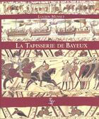 Couverture du livre « La tapisserie de Bayeux » de Lucien Musset aux éditions Zodiaque