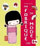 Couverture du livre « Ma fabrique de mode » de Annelore Parot aux éditions Milan