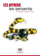 Couverture du livre « Les serpents » de Alain M Bergeron et Sampar et Michel Quintin aux éditions Le Pommier