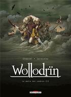 Couverture du livre « Wollodrïn t.2 : le matin des cendres t.2 » de David Chauvel et Jerome Lereculey aux éditions Delcourt