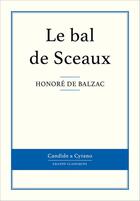 Couverture du livre « Le bal de Sceaux » de Honoré De Balzac aux éditions Candide & Cyrano