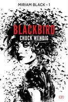 Couverture du livre « Miriam Black t.1 ; blackbirds » de Chuck Wendig aux éditions Panini