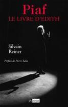 Couverture du livre « Piaf. le livre d edith » de Reiner Silvain aux éditions Archipel