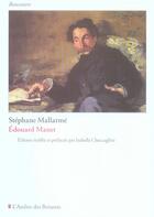 Couverture du livre « Edouard Manet ; Stéphane Mallarmé » de Isabella Checcaglini aux éditions Atelier Des Brisants