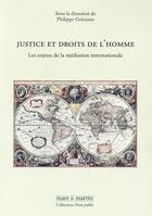 Couverture du livre « Justice et droits de l'homme » de Philippe Greciano aux éditions Mare & Martin