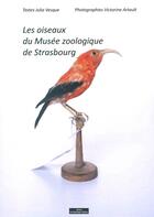 Couverture du livre « Les oiseaux du musee zoologiqu » de Vesque/Artault aux éditions Do Bentzinger