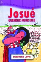 Couverture du livre « Josué, guerrier pour Dieu » de  aux éditions Bibli'o