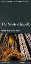 Couverture du livre « La sainte chapelle (version anglaise) » de Laurence De Finance aux éditions Editions Du Patrimoine