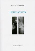 Couverture du livre « L'été sans fin » de Franc Nichele aux éditions Castor Astral