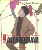 Couverture du livre « Conversations Avec Pedro Almodovar » de Frederic Strauss aux éditions Cahiers Du Cinema