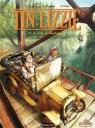 Couverture du livre « Tin Lizzie Tome 1 ; la belle de Ponchatowla » de Dominique Monfery aux éditions Paquet
