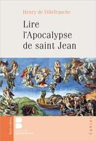 Couverture du livre « Lire l'Apocalypse de saint Jean » de Henry De Villefranche aux éditions Parole Et Silence