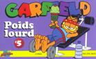 Couverture du livre « Garfield - poids lourd t.5 » de Jim Davis aux éditions Presses Aventure