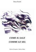 Couverture du livre « Come il sale ; comme le sel » de Bruno Rombi aux éditions Editions Henry