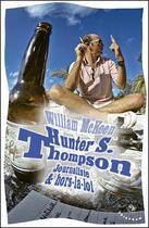 Couverture du livre « Hunter S. Thompson ; journaliste & hors-la-loi » de William Mckeen aux éditions Tristram