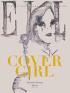 Couverture du livre « Cover girl » de  aux éditions Bernard Chauveau