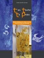 Couverture du livre « T'as toute ta peau » de Odile Girardin-Gantier aux éditions Thoba's