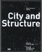 Couverture du livre « City and structure » de Fereiss Kristin aux éditions Hatje Cantz