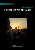 Couverture du livre « L'enfant de Belinae » de Noémie Clement aux éditions Atramenta