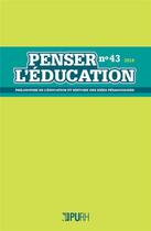 Couverture du livre « Penser l'education, n 43 » de Auteurs Divers aux éditions Pu De Rouen