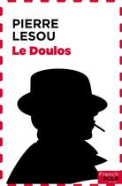 Couverture du livre « Le doulos » de Pierre Lesou aux éditions French Pulp