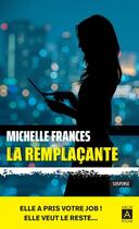 Couverture du livre « La remplaçante » de Michelle Frances aux éditions Archipoche