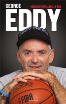 Couverture du livre « Mon histoire avec la NBA » de George Eddy aux éditions Talent Sport