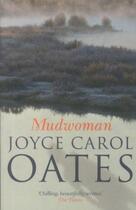 Couverture du livre « Mudwoman » de Joyce Carol Oates aux éditions Harper Collins
