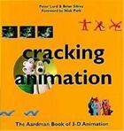 Couverture du livre « Cracking animation the aardman book of 3-d animation » de Peter Lord aux éditions Thames & Hudson