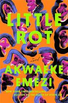 Couverture du livre « LITTLE ROT » de Akwaeke Emezi aux éditions Faber Et Faber