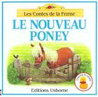 Couverture du livre « Le nouveau poney » de Heather Amery et Stephen Cartwright aux éditions Usborne