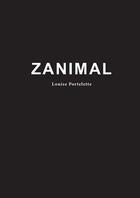 Couverture du livre « ZANIMAL » de Louise Portelette aux éditions Lulu