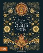 Couverture du livre « How the stars came to be » de Poonam Mistry aux éditions Tate Gallery