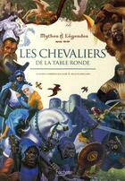 Couverture du livre « Les chevaliers de la table ronde » de Ragache C-C. aux éditions Hachette Enfants