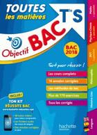 Couverture du livre « Objectif bac 2018 - toutes les matieres term s » de Veyrier-Milan V. aux éditions Hachette Education